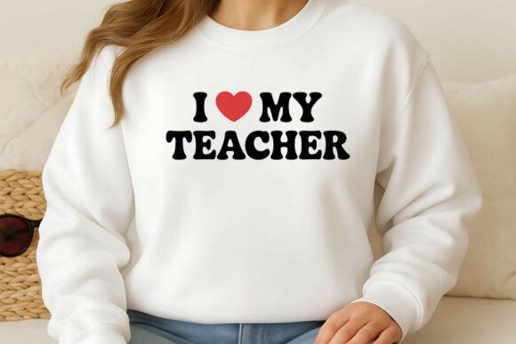 I Love My Teacher Student Valentine Graphics