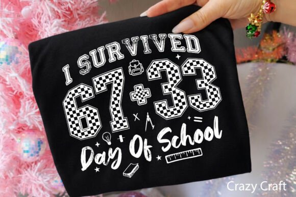 I Survived 67 33 Days of School Graphics
