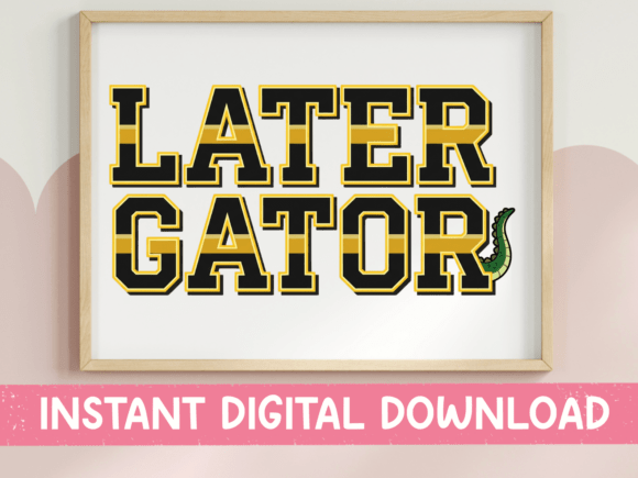 Later Gator Varsity SVG PNG – Graphics for T-Shirt Designs