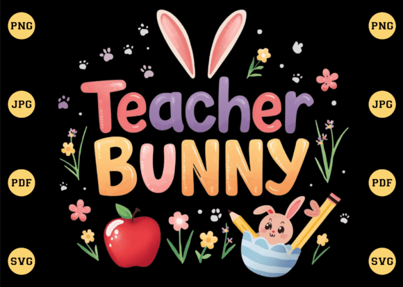 Teacher Bunny Easter Sublimation PNG