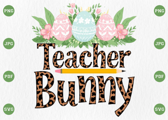 Teacher Bunny Leopard Easter Teacher PNG Graphics